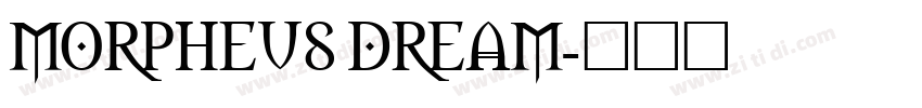 MORPHEUS DREAM字体转换